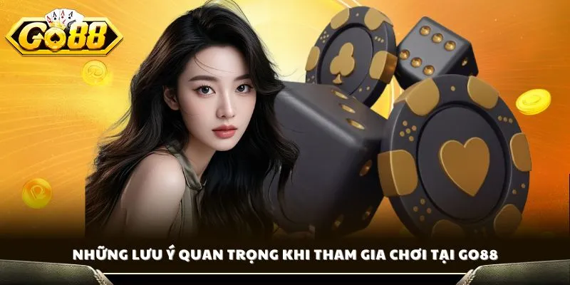 Hack Tài Xỉu MD5 - Giải Mã Thuật Toán Chuẩn Xác Mới 4 Những lưu ý quan trọng khi tham gia chơi tại GO88